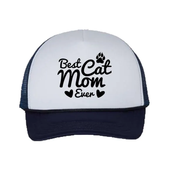 Best Cat Mom Ever Trucker Hat
